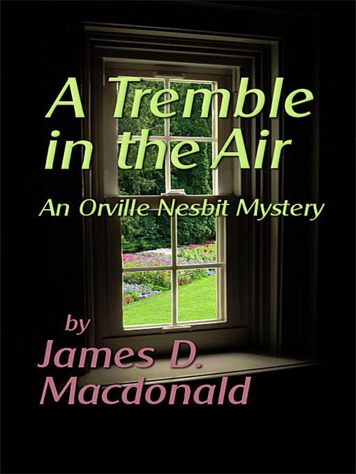 Title details for A Tremble in the Air by James D. Macdonald - Available